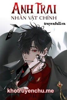 Anh Trai Nhân Vật Chính