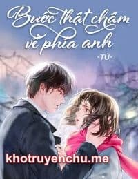 Bước Thật Chậm Về Phía Anh -  Kiều Mộng Linh