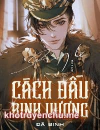 Cách Đấu Binh Vương - Triệu Quốc Khánh