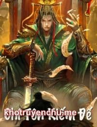 Chí Tôn Kiếm Đế - Diệp Thanh (FULL)