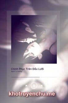 Chinh Phục Trên Đầu Lưỡi -  Lê Thiển