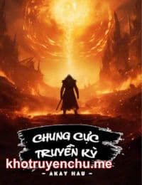 Chung Cực Truyền Kỳ