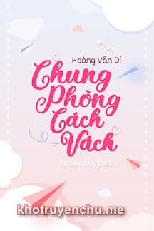Chung Phòng Cách Vách