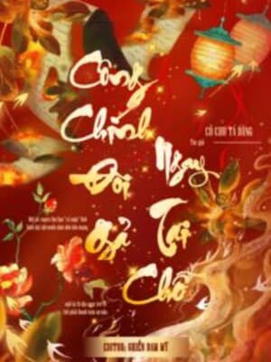 Công Chính Đòi Gả Ngay Tại Chỗ