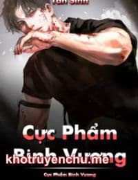 Cực Phẩm Binh Vương - Diệp Tuân