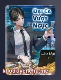 Đại Ca Vượt Ngục - Lý Hổ