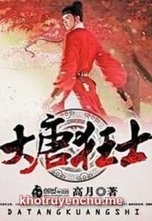 Đại Đường Cuồng Sĩ