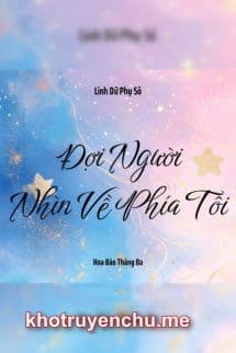 Đợi Người Nhìn Về Phía Tôi