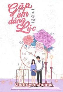 Gặp Em Đúng Lúc