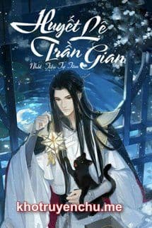 Huyết Lệ Trần Gian