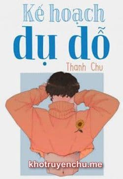 Kế Hoạch Dụ Dỗ