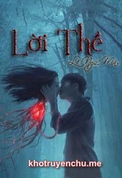 Lời Thề – Tôn Chỉ Giao Lộ
