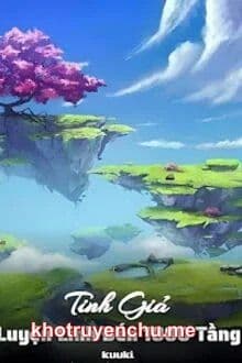 Tinh Giả: Luyện Linh Đến 1000 Tầng
