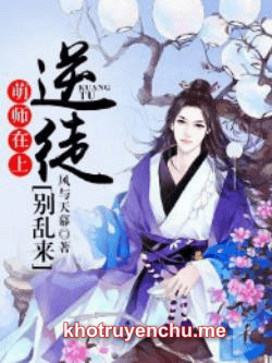 Manh Sư Tại Thượng Truyện Chữ