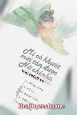 Mi Có Khướt Mới Tán Được Nữ Chính