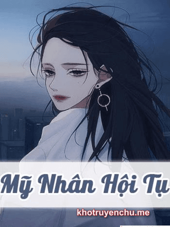 Mỹ Nhân Hội Tụ