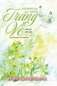 Ngoảnh Lại Ngắm Trăng Về