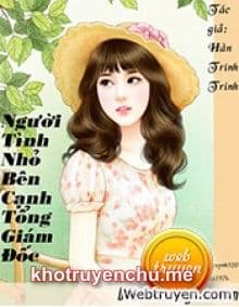 NGƯỜI TÌNH NHỎ BÊN CẠNH TỔNG GIÁM ĐỐC