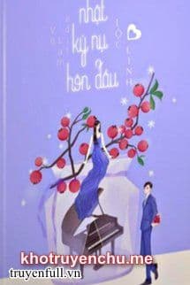 NHẬT KÝ NỤ HÔN ĐẦU