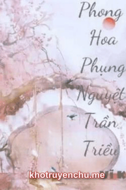 Phong Hoa Phụng Nguyệt Trần Triều
