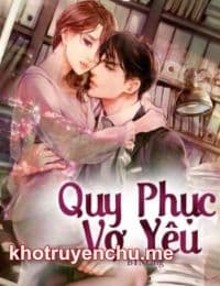 Quy Phục Vợ Yêu - Lăng Tuệ