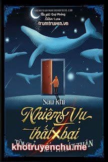 Sau Khi Nhiệm Vụ Thất Bại, Tôi Giả Chết Thoát Thân