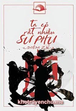 Ta Có Rất Nhiều Sư Phụ