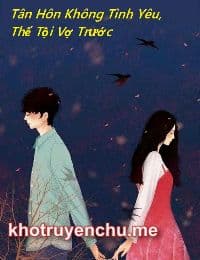 Tân Hôn Không Tình Yêu, Thế Tội Vợ Trước
