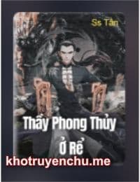 Thầy Phong Thủy Ở Rể - Trương Mặc
