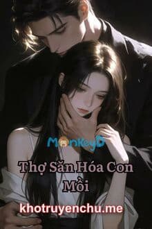 Thợ Săn Hóa Con Mồi
