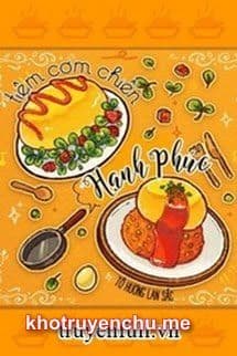 TIỆM CƠM CHIÊN HẠNH PHÚC