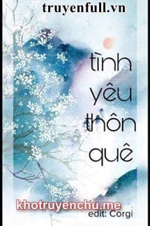 Tình Yêu Thôn Quê - Lâm Đông Đông