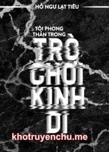 Tôi Phong Thần Trong Trò Chơi Kinh Dị