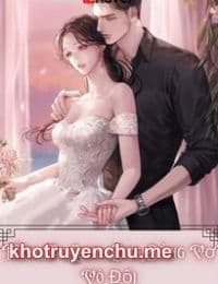 Tổng Tài Lạnh Lùng Sủng Vợ Vô Đối - An Khánh San