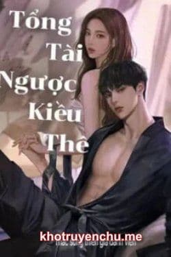 Tổng Tài Ngược Kiều Thê