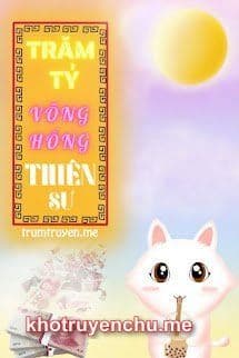 Trăm Tỷ Võng Hồng Thiên Sư