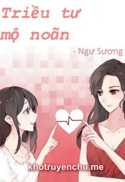 Triều Tư Mộ Noãn