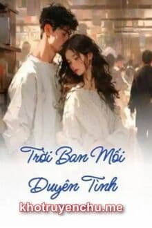 Trời Ban Mối Duyên Tình