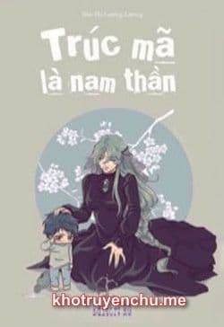 Trúc Mã Là Nam Thần