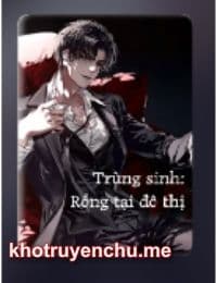 Trùng Sinh: Rồng Ở Đô Thị - Thương Long (FULL)