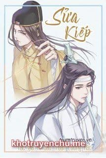 Truyện Sửa Kiếp - Kim Quang Dao - Tác giả: Hi Dao Truân Lương Hào