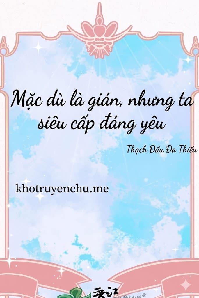 Tuy Là Gián Nhưng Tui Siêu Đáng Yêu