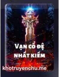 Vạn Cổ Đệ Nhất Kiếm  -  Trần Mộc (FULL)