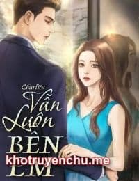 Vẫn Luôn Bên Em