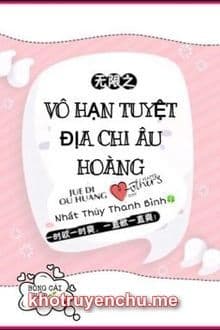 Vô Hạn Chi Tuyệt Địa Âu Hoàng