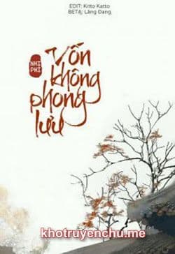 Vốn Không Phong Lưu
