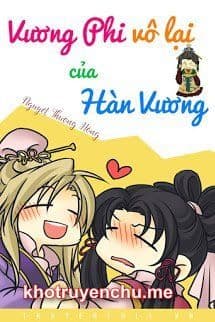 Vương Phi Vô Lại Của Hàn Vương