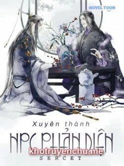 Xuyên Làm Npc Phản Diện