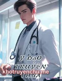 Y Đạo Truyền Thừa - Trần Vũ (FULL)