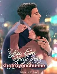 Yêu Em Nhiều Như Anh Có Thể - Linh Linh